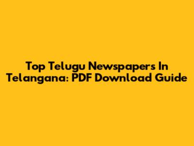 Top Telugu Newspapers In Telangana: PDF Download Guide