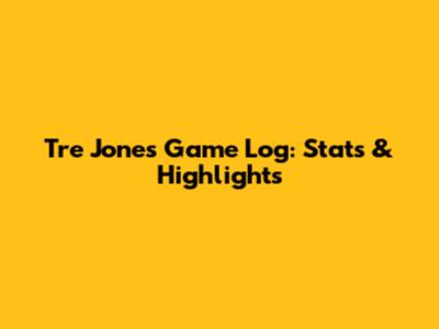 Tre Jones Game Log: Stats & Highlights
