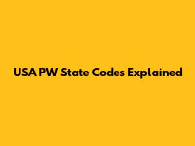 USA PW State Codes Explained