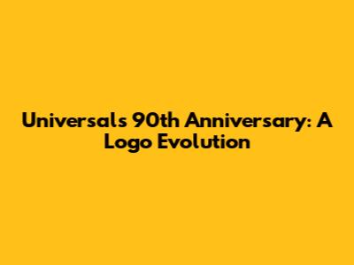 Universal's 90th Anniversary: A Logo Evolution