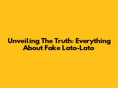 Unveiling The Truth: Everything About Fake Lato-Lato
