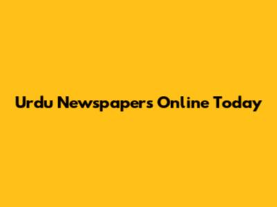 Urdu Newspapers Online Today