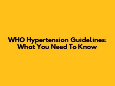 WHO Hypertension Guidelines: What You Need To Know
