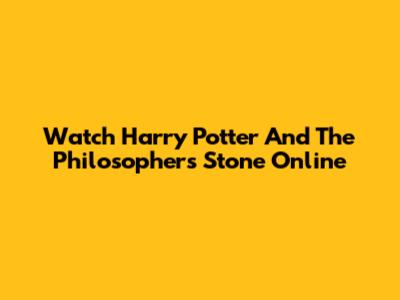Watch Harry Potter And The Philosopher's Stone Online