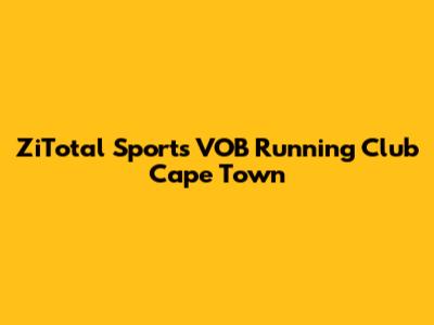 ZiTotal Sports VOB Running Club Cape Town