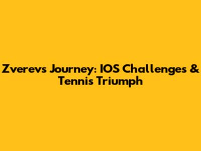 Zverev's Journey: IOS Challenges & Tennis Triumph